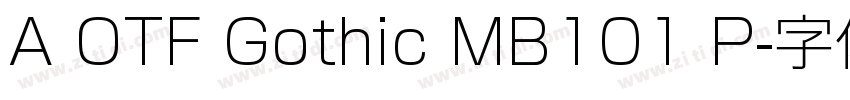 A OTF Gothic MB101 P字体转换
